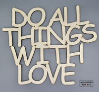 do all things with love